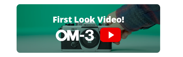 OM SYSTEM First Look Video